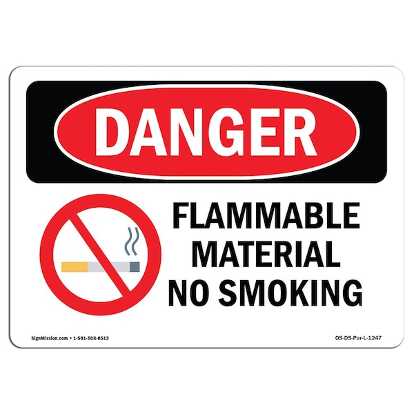 Safety Sign, OSHA Danger, 7" Height, 10" Width, Aluminum, Flammable Material No Smoking, Landscape
